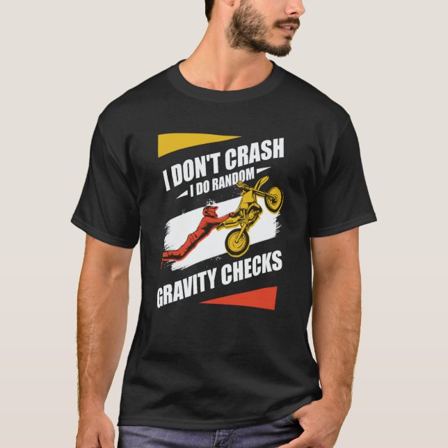 Camiseta I Don't Crash I Do Random Gravity Checks Motocross (Frente)