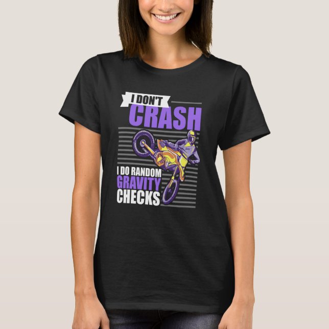 Camiseta I Don't Crash I Do Random Gravity Checks Motocross (Frente)