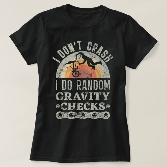 Camiseta I Don't Crash I Do Random Gravity Checks Mountain  (Frente do Design)