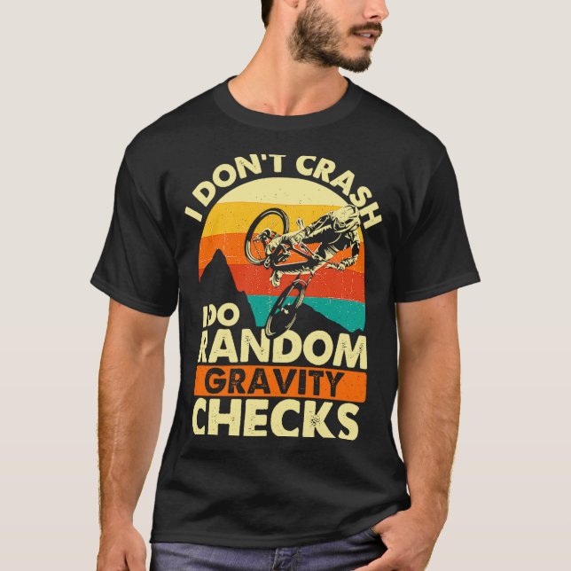 Camiseta I Dont Crash I Do Random Gravity Checks Mountain  (Frente)