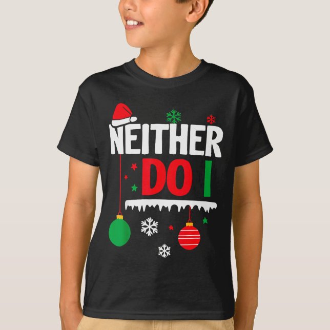 Camiseta I Don't Do Matching Christmas Pajamas Funny Family (Frente)