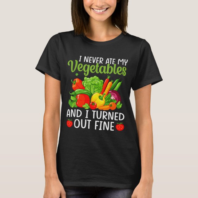 Camiseta I Don't Eat Anything Vegetables Funny Vegetarian S (Frente)