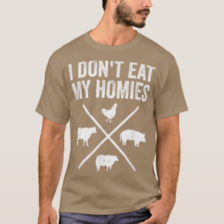 Camiseta I Don't Eat My Homies Funny Vegetarian