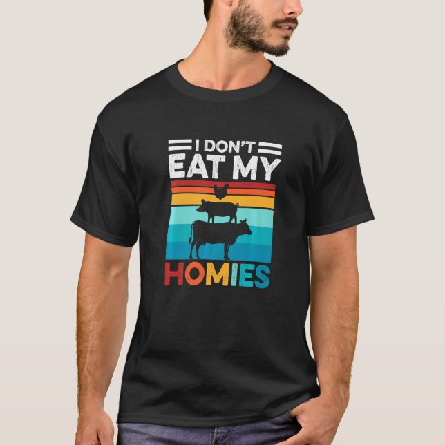 Camiseta I Don't Eat My Homies  Vegetarian Vegan Retro (Frente)