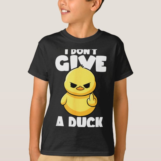 Camiseta I Don't Give A Duck Lover Funny Duck Owner Rude I  (Frente)