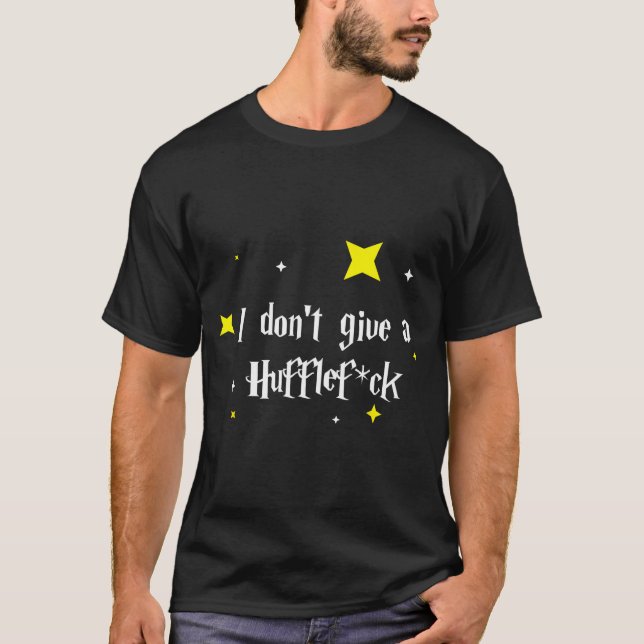 Camiseta I Don't Give A Hufflefor  (Frente)