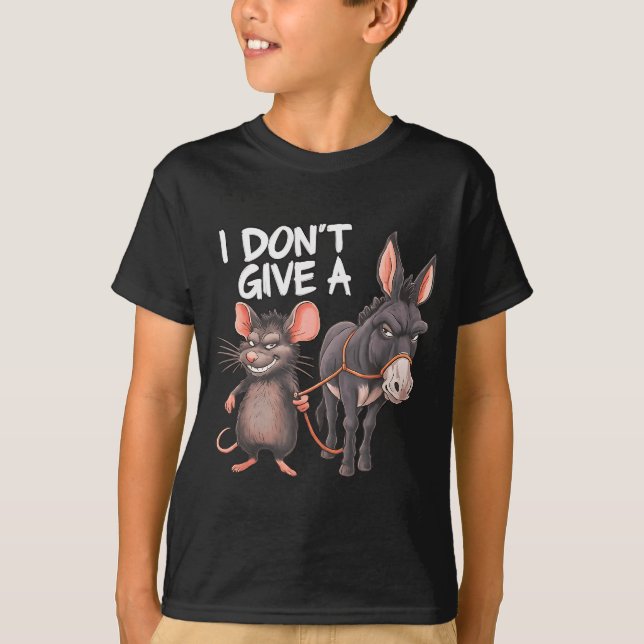 Camiseta I Dont Give A Rats Mouse Donkey Funny Sarcastic An (Frente)