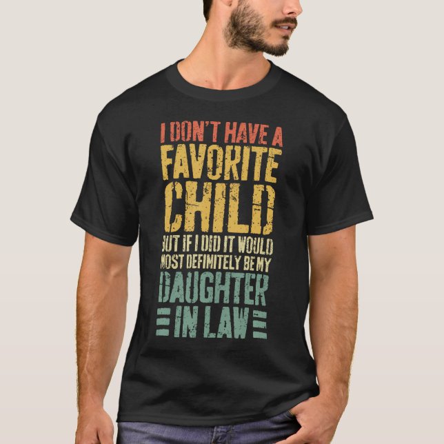 Camiseta I Don'T Have A Favorite Child Daughter In Law (Frente)