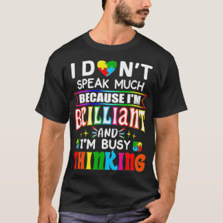 Camiseta I Dont Speak Much Brilliant Autism Autistic Boys G