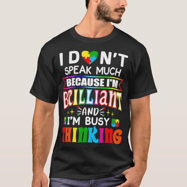 Camiseta I Dont Speak Much Brilliant Autism Autistic Boys G (Frente)