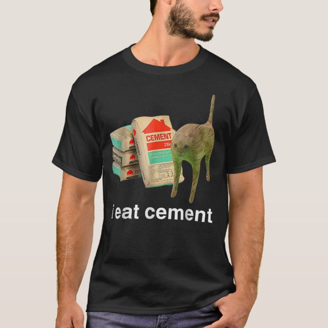 Camiseta I Eat Cement Cursed Cat Funny Oddly Specific Dank  (Frente)