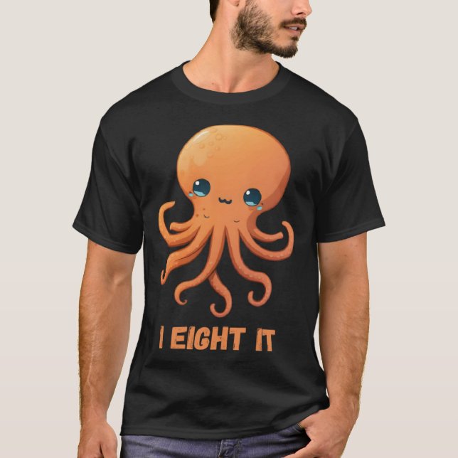 Camiseta I Eight It Octopus Squid Coral Tentacles Calamar   (Frente)