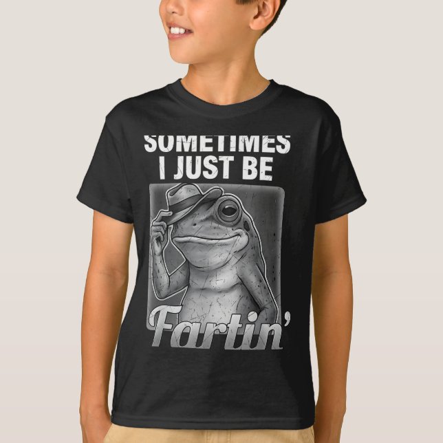 Camiseta I Farting Frog Sometimes Just Fartin Fart Fun (Frente)