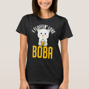 Camiseta I Fluffin Love Boba Cute Fluffy Cat Gatinho