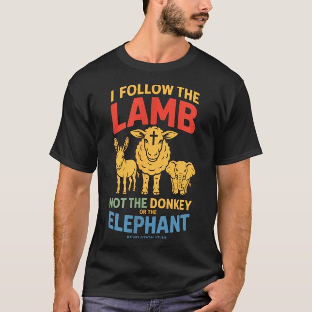 Camiseta I Follow The Lamb Not The Or The Elephant Christia (Frente)