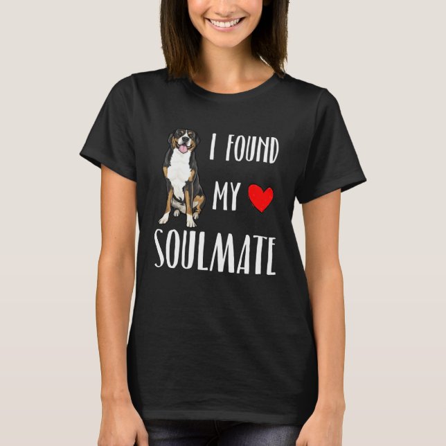 Camiseta I Found My Soulmate Swiss Mountain Dog  Best Frien (Frente)