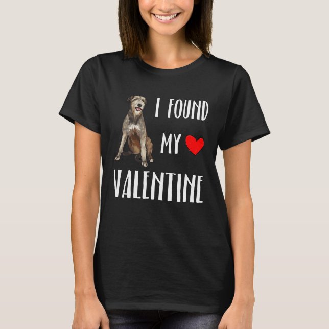 Camiseta I Found My Valentine Day Irish Wolfhound Dog (Frente)