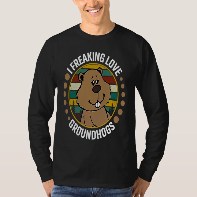 Camiseta I freaking love Groundhogs Holiday Happy Groundhog (Frente)