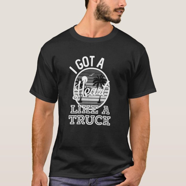 Camiseta I Got A Heart Like A Truck Country Music Lyrics  1 (Frente)