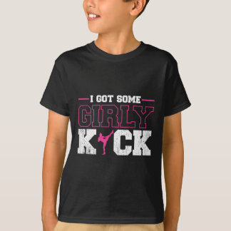 Camiseta I Got Some Girly Kick Kickboxing 