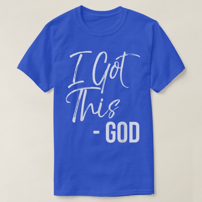 Camiseta I Got ThisGodVintage Bold Cool Christian Tee  (Frente do Design)
