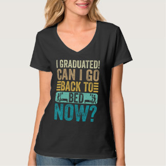Camiseta I Graduated Can I Go Back To Bed Now School  Gradu