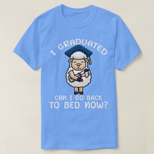 Camiseta I Graduated Can I Go Back To Bed Now Sheep Graduat (Frente do Design)