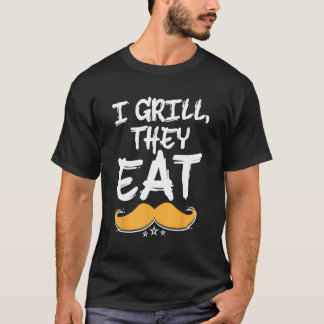 Camiseta I Grill They Eat Dad Foodie Daddy Food  Grill Chef