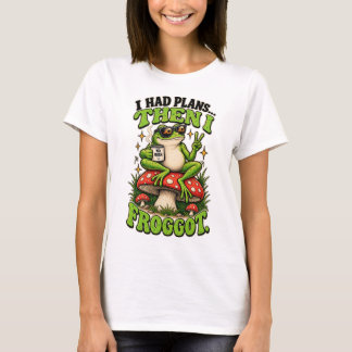 Camiseta I Had Plans… Then I Froggot T‑Shirt