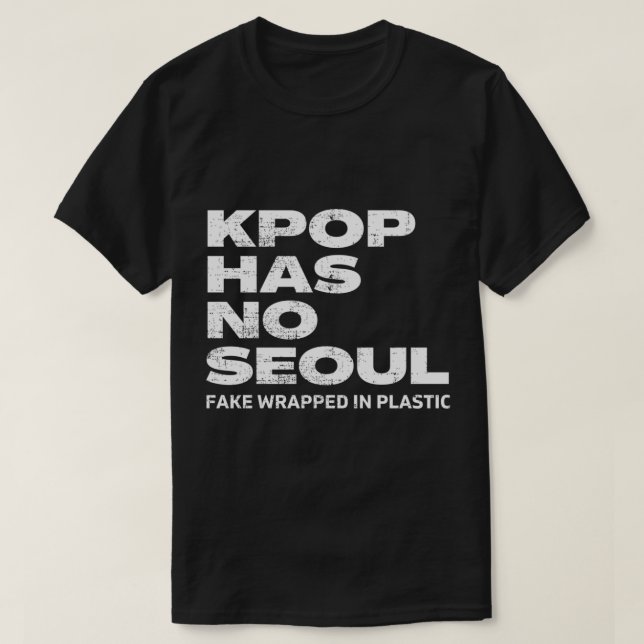 Camiseta I Hate Kpop music funny Anti K pop boy band mercha (Frente do Design)