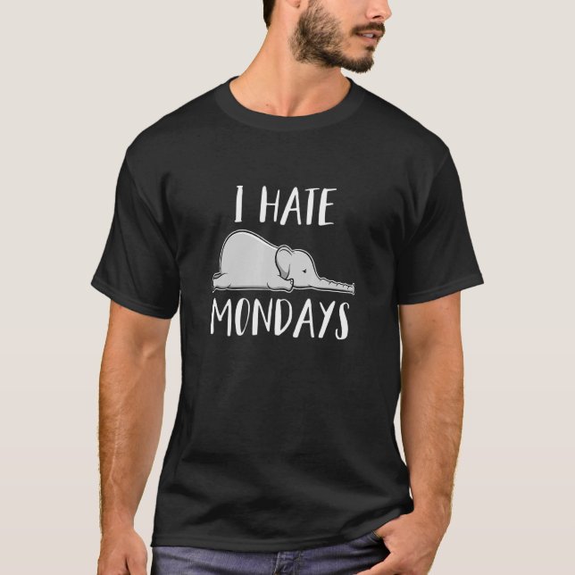 Camiseta I Hate Mondays Cute Elephant Chilling (Frente)