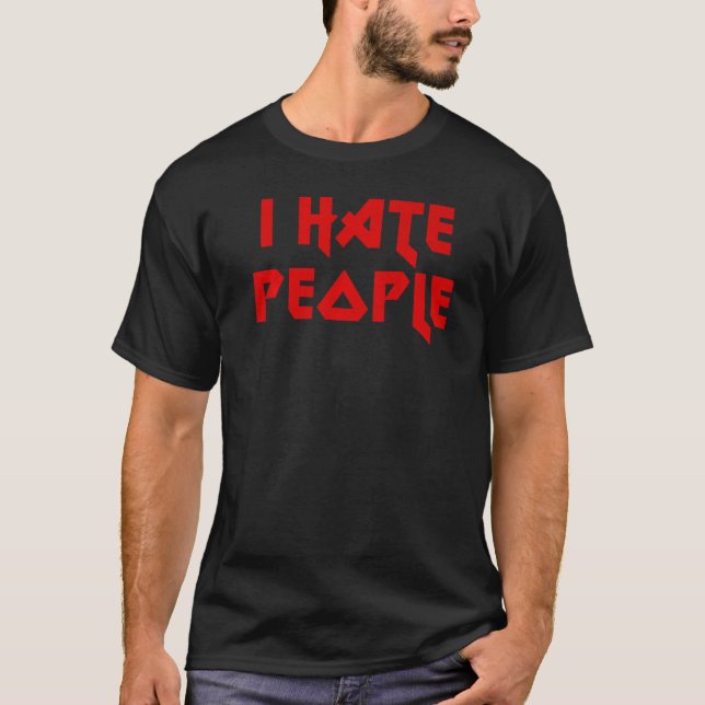 Camiseta I Hate People   (Frente)