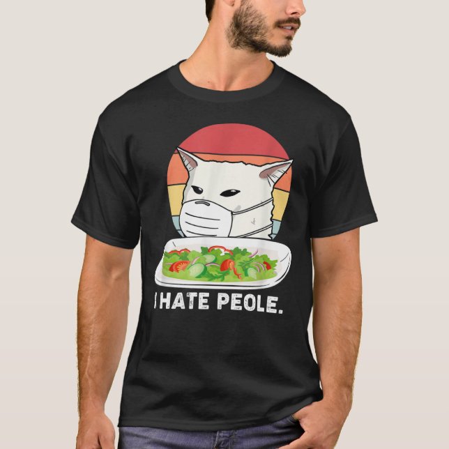 Camiseta I Hate People Women Yelling At Cat Using Medical M (Frente)