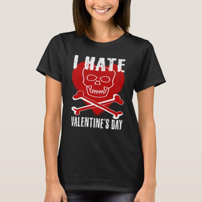 Camiseta I Hate Valentines Day Anti Valentines Day Heart Sk (Frente)