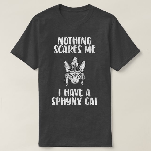 Camiseta I have a Sphyn Cat  (Frente do Design)