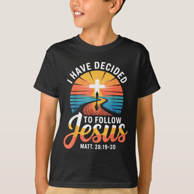 Camiseta I Have Decided To Follow Jesus Matthew 28-19-20  (Frente)