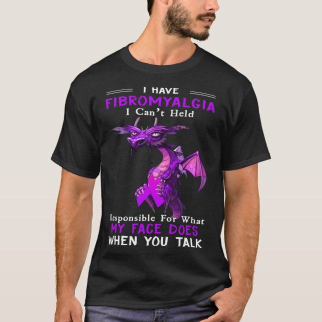 Camiseta I Have Fibromyalgia I Can t Held Responsible For W (Frente)