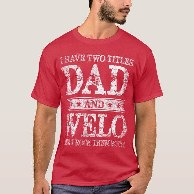 Camiseta I Havewoitles Dad And Welo And I Rockhem Both fami (Frente)