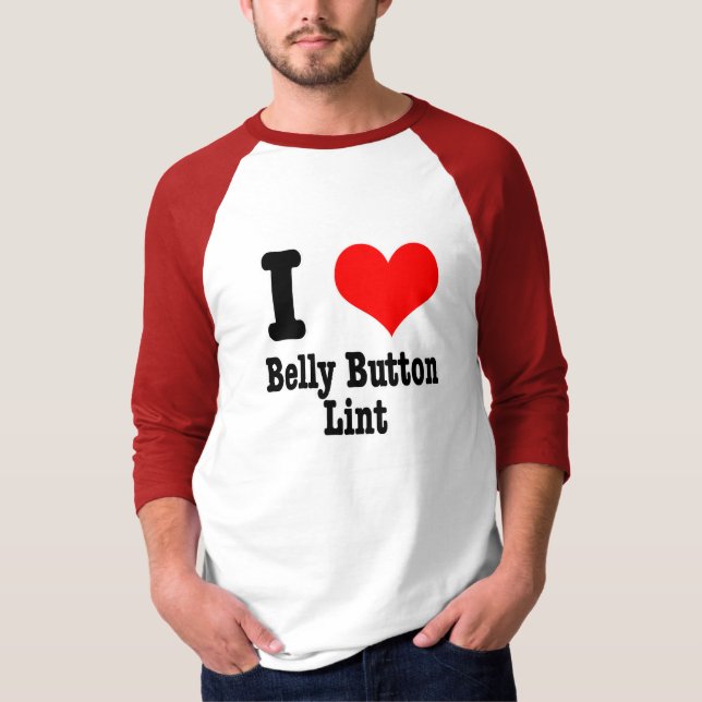 Camiseta I HEART (AMOR) belly button lint (Frente)