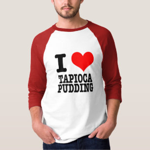 CAMISETA I HEART (AMOR) TAPIOCA PUDING