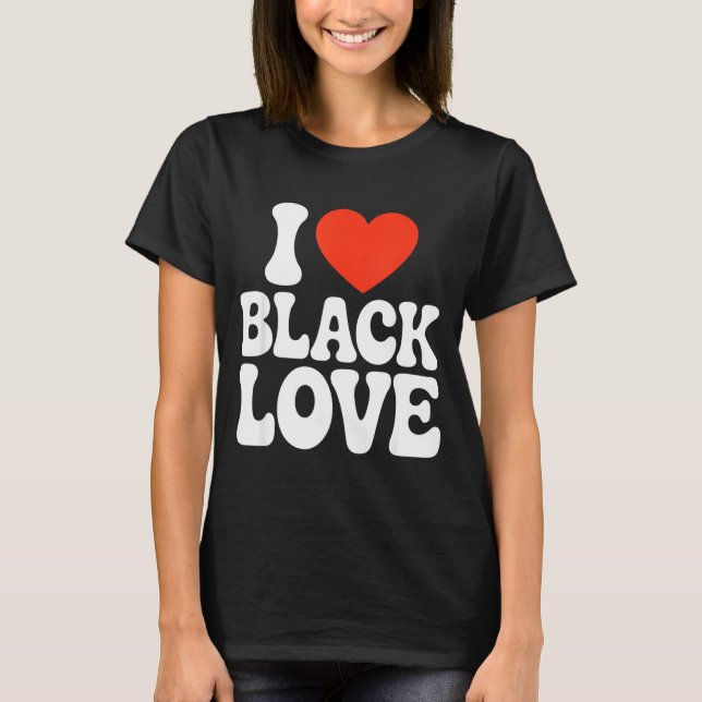 Camiseta I Heart Black Love Couple Matching Couples African (Frente)