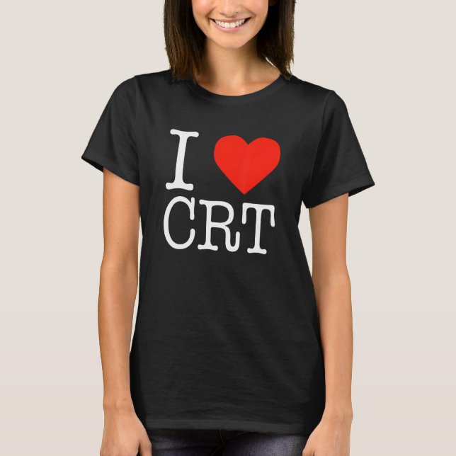 Camiseta I Heart Crt Race Theory Racial Justice (Frente)