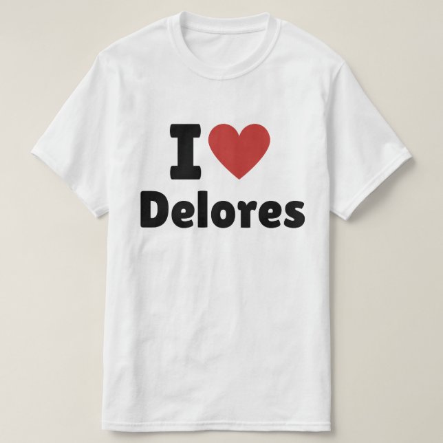 Camiseta I Heart Delores (Frente do Design)