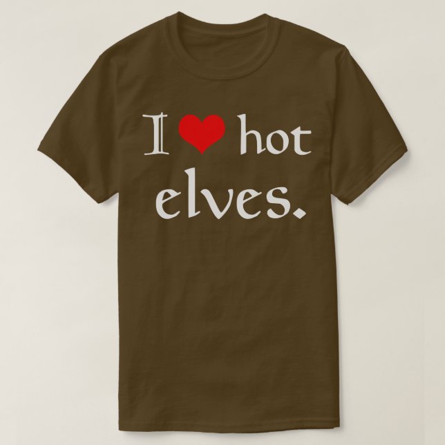Camiseta I Heart Hot Elves (Frente do Design)