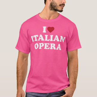 Camiseta I Heart Italiana Opera