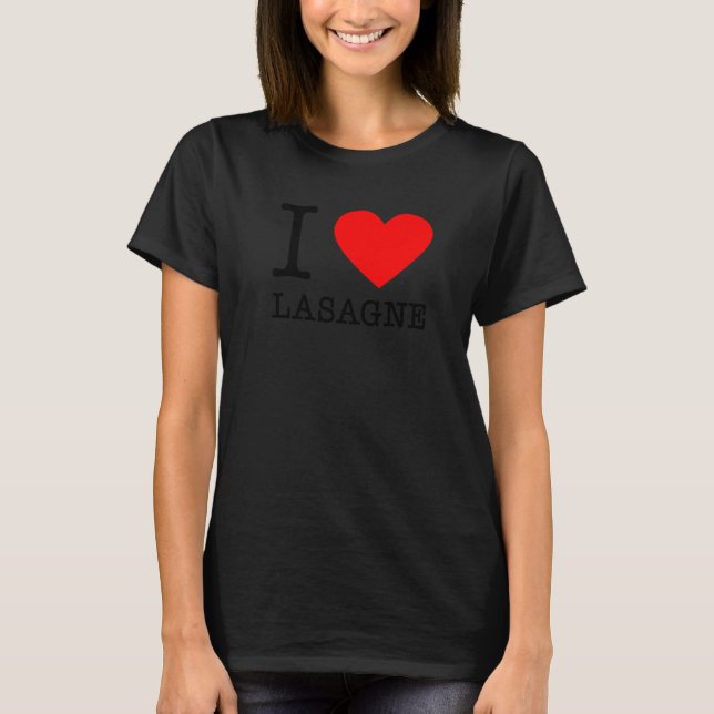 Camiseta I Heart Lasagne   Italian Food Pasta  Italy Eater  (Frente)