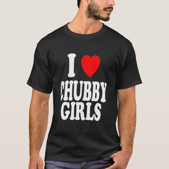 Camiseta I Heart (Love) Chubby Girls Attracou Preferência (Frente)