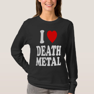 Camiseta I Heart Love Death Metal Music Rock Moshpit Hardco