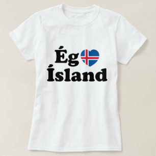 Camiseta I Heart (Love) Islândia [Ég Elska Ísland] Islandês