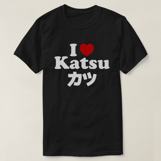 Camiseta I Heart [Love] Katsu カ ツ (Frente do Design)